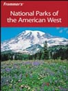 Frommer's National Parks of the American West